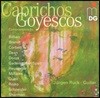 Jurgen Ruck 카프리치오 고예스카스 1집 (Caprichos Goyescos Vol. 1)