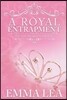 A Royal Entrapment: The Young Royals Book 3