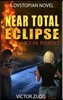 Near Total Eclipse: Solar Plexus 2 (a Dystopian Emp Post-Apocalyptic Fiction Novel)