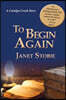 To Begin Again: A New Catalpa Creek Story