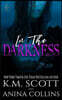 In the Darkness: A Project Artemis Novel