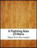 A Fighting Man of Mars