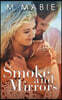 Smoke and Mirrors