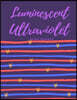 Luminescent Ultraviolet