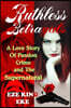 Ruthless Betrayals: A Love Story of Passion, Crime and the Supernatural (Billionaire Romance Novel, True Love Story, Romance Revenge)