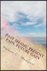 Past Shame, Present Pain, Future Gain