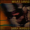 Miles Davis - Dark Magus (180g 2LP)
