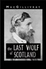 The Last Wolf of Scotland