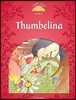 Classic Tales Second Edition: Level 2: Thumbelina Audio Pack