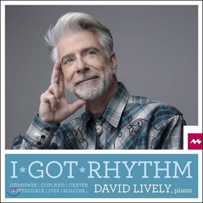 David Lively 20세기 미국 피아노 작품집 - I Got Rhythm