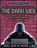 The Dark Web: The Covert World of Cybercrime