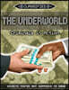 The Underworld: Criminals in Action