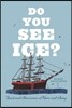 Do You See Ice?: Inuit and Americans at Home and Away