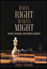 When Right Makes Might: Rising Powers and World Order