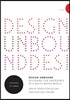 Design Unbound: Designing for Emergence in a White Water World, Volume 2: Ecologies of Change