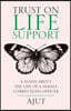 Trust on Life Support: A Novel about the Life of a Female Corrections Officer