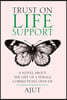 Trust on Life Support: A Novel About the Life of a Female Corrections Officer