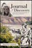 Journal of Discovery: On the Trails of Lewis & Clark and the Native Americans of the West