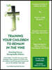 Training Your Children to Remain in the Vine: Parenting Course: Raising Godly Children