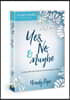 Yes, No, and Maybe Study Guide: Living with the God of Immeasurably More