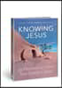Knowing Jesus