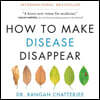 How to Make Disease Disappear