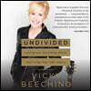 Undivided: Coming Out, Becoming Whole, and Living Free from Shame