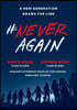#Neveragain: A New Generation Draws the Line