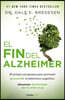 El Fin del Alzheimer / The End of Alzheimer's
