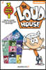 The Loud House 3-In-1: There Will Be Chaos, There Will Be More Chaos, and Live Life Loud!