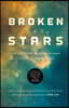 Broken Stars: Contemporary Chinese Science Fiction in Translation