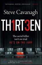 Thirteen: The Serial Killer Isn't on Trial. He's on the Jury.