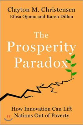 The Prosperity Paradox