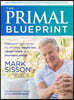 The Primal Blueprint