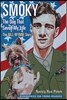 Smoky, the Dog That Saved My Life: The Bill Wynne Story