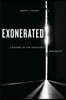Exonerated: A History of the Innocence Movement