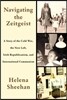 Navigating the Zeitgeist: A Story of the Cold War, the New Left, Irish Republicanism, and International Communism