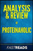 Analysis & Review of Proteinaholic