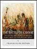 The Battle of Cannae: The History and Legacy of Ancient Rome's Most Decisive Military Defeat