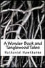 A Wonder Book and Tanglewood Tales