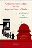 Appointment of Judges to the Supreme Court of India: Transparency, Accountability, and Independence