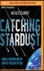 Catching Stardust: Comets, Asteroids and the Birth of the Solar System