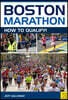 Boston Marathon: How to Qualify