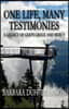 One Life, Many Testimonies a Legacy of God's Grace and Mercy: Volume 1