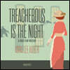 Treacherous Is the Night: A Verity Kent Mystery
