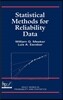 Statistical Methods for Reliability Data