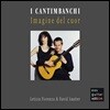 Letizia Fiorenza / David Sautter 칸초네, 빌라넬라 모음집 (Imagine del cuor)