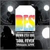 브라운 아이드 소울 (Brown Eyed Soul) - 라이브 앨범 : Soul Fever