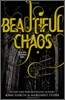 Beautiful Creatures #3 : Beautiful Chaos