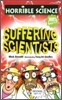 Horrible Science : Suffering Scientists